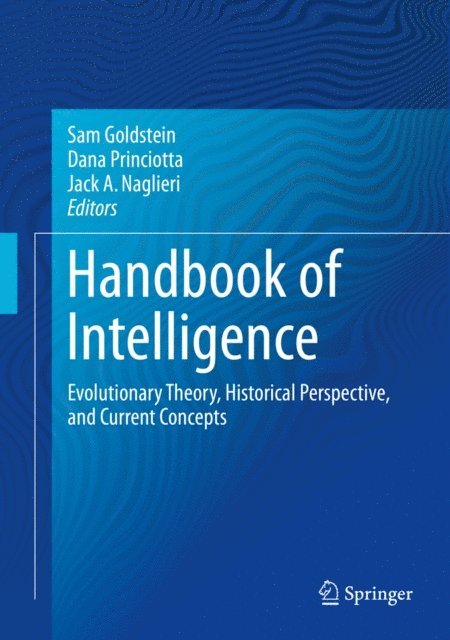 Jack A. Naglieri, Dana Princiotta, Sam Goldstein - Handbook of Intelligence, E-bok