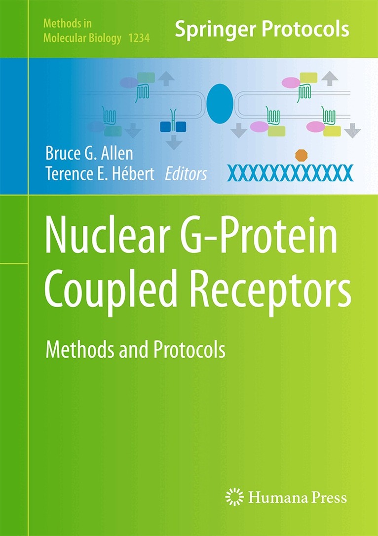 Bruce G. Allen, Terence E. Hébert - Nuclear G-Protein Coupled Receptors, Inbunden