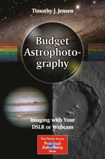 Timothy J. Jensen - Budget Astrophotography, E-bok. Tillgänglighet: Lägg i varukorg