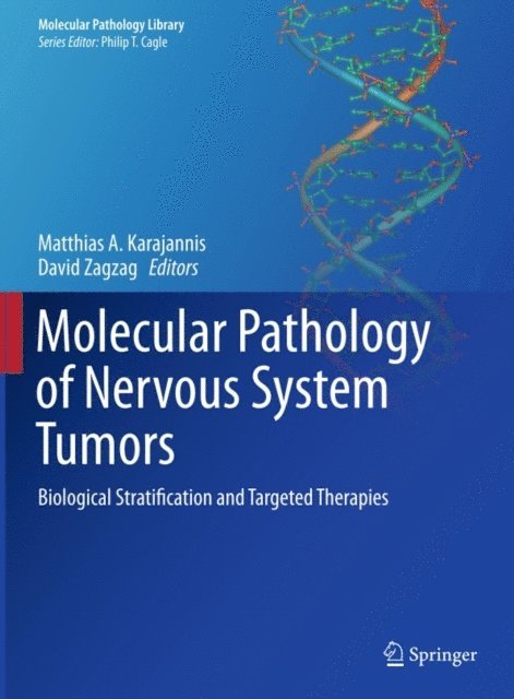 David Zagzag, Matthias A. Karajannis - Molecular Pathology of Nervous System Tumors, E-bok
