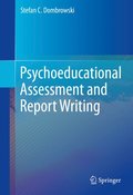 Psychoeducational Assessment and Report Writing