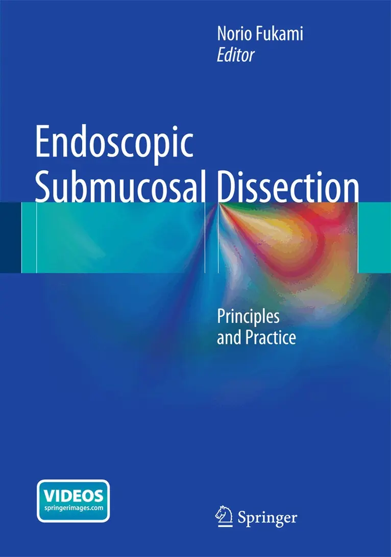 Norio Fukami - Endoscopic Submucosal Dissection, Inbunden. Tillgänglighet: Lägg i varukorg