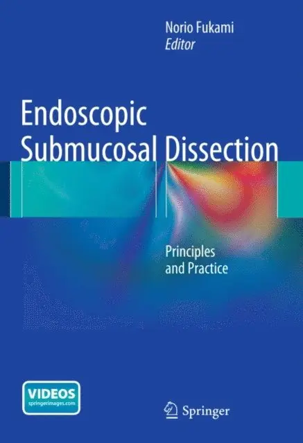 Norio Fukami - Endoscopic Submucosal Dissection, E-bok. Tillgänglighet: Lägg i varukorg