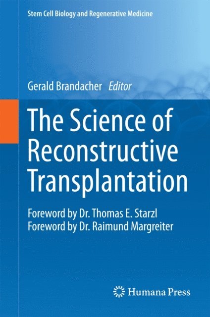 Gerald Brandacher - Science of Reconstructive Transplantation, E-bok