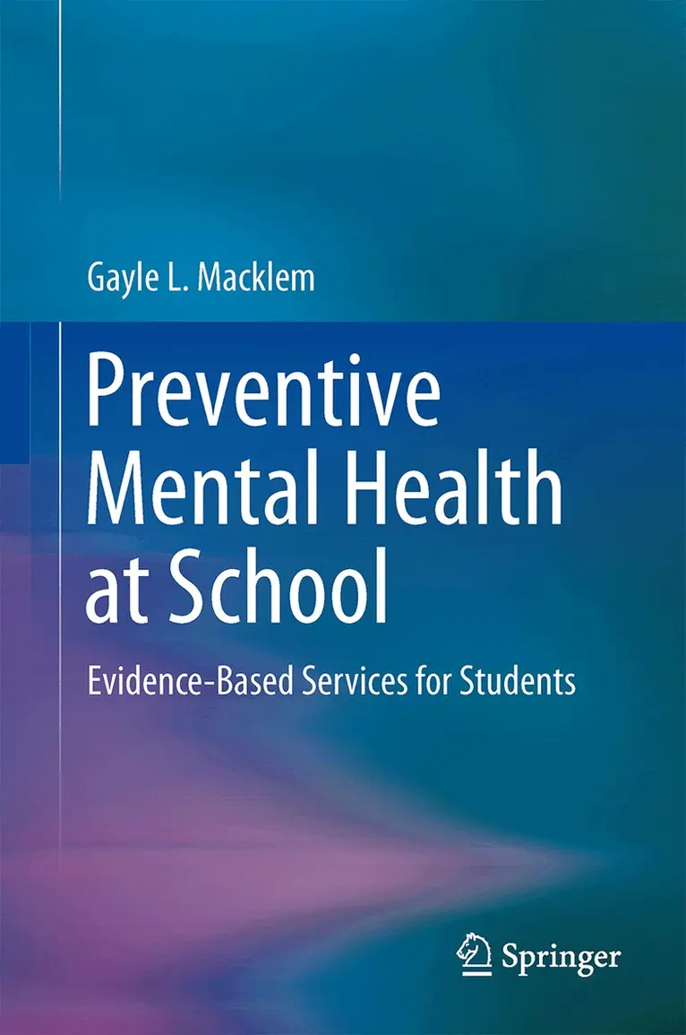 Gayle L. Macklem - Preventive Mental Health at School, Häftad. Tillgänglighet: Lägg i varukorg