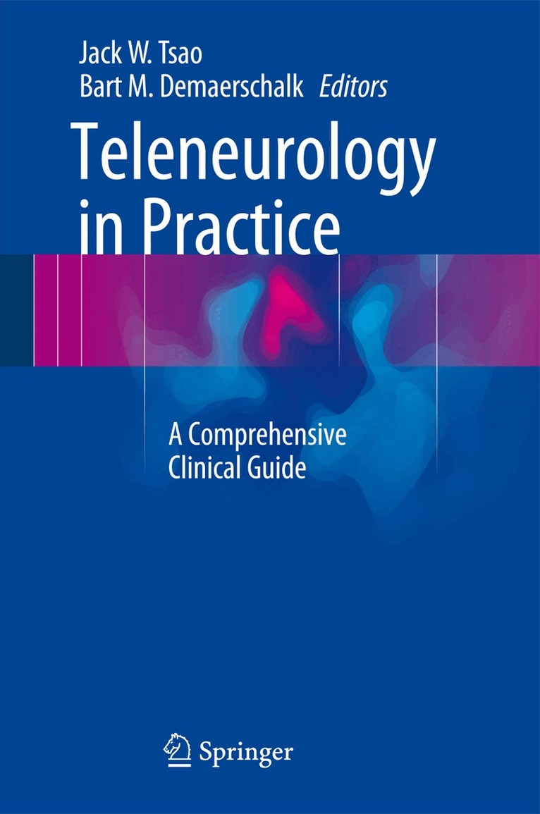 Jack W. Tsao, Bart M. Demaerschalk - Teleneurology in Practice, Inbunden. Tillgänglighet: Lägg i varukorg