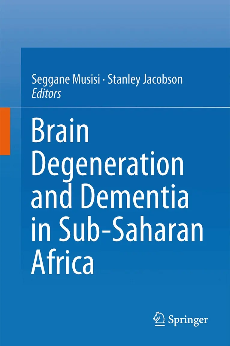 Seggane Musisi, Stanley Jacobson - Brain Degeneration and Dementia in Sub-Saharan Africa, Inbunden. Tillgänglighet: Lägg i varukorg