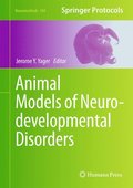 Animal Models of Neurodevelopmental Disorders