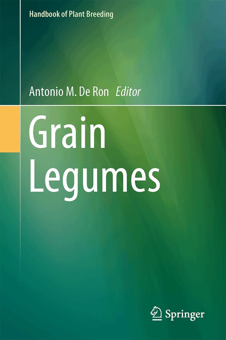 Antonio M. De Ron - Grain Legumes, Inbunden