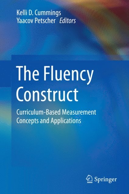 Yaacov Petscher, Kelli D. Cummings - Fluency Construct, E-bok