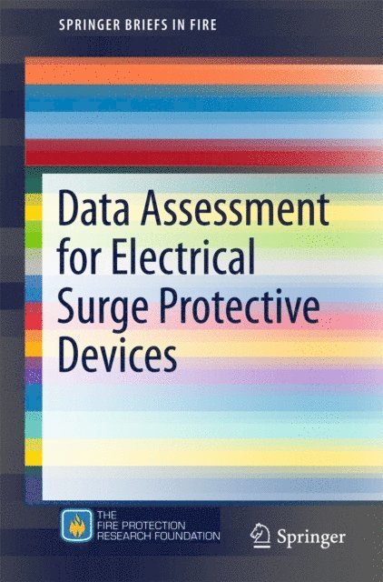 Kylash Viswanathan, Nick Kooiman, Eddie Davis - Data Assessment for Electrical Surge Protective Devices, E-bok