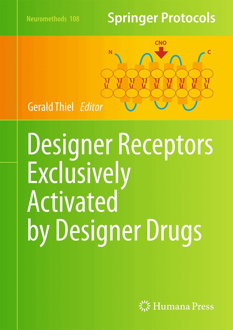 Gerald Thiel - Designer Receptors Exclusively Activated by Designer Drugs, Inbunden