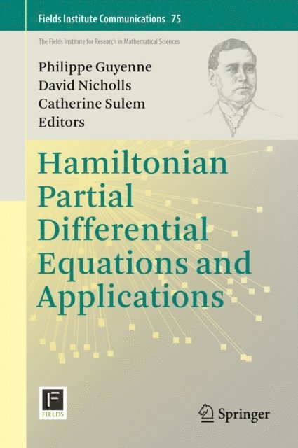 Catherine Sulem, David Nicholls, Philippe Guyenne - Hamiltonian Partial Differential Equations and Applications, E-bok