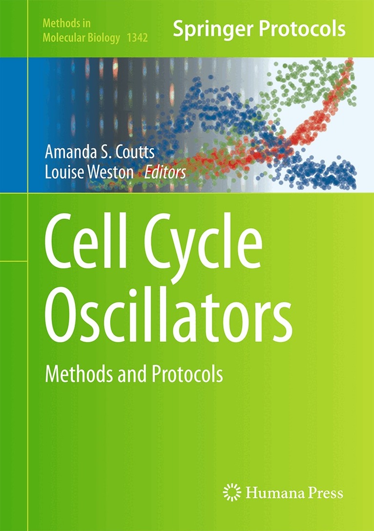 Amanda S. Coutts, Louise Weston - Cell Cycle Oscillators, Inbunden. Tillgänglighet: Lägg i varukorg