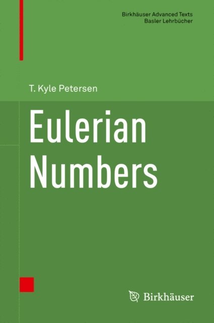 T. Kyle Petersen - Eulerian Numbers, E-bok
