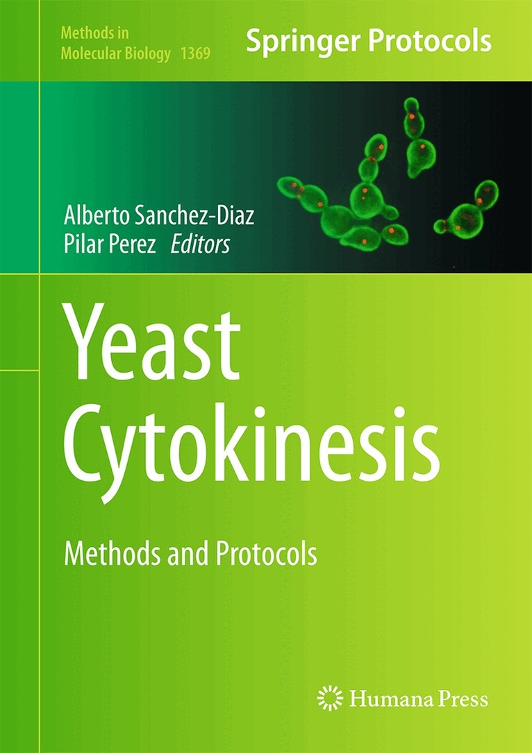 Alberto Sanchez-Diaz, Pilar Perez - Yeast Cytokinesis, Inbunden