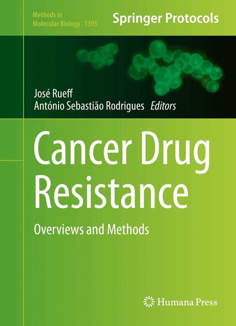 Jose Rueff, António Sebastião Rodrigues - Cancer Drug Resistance, Inbunden