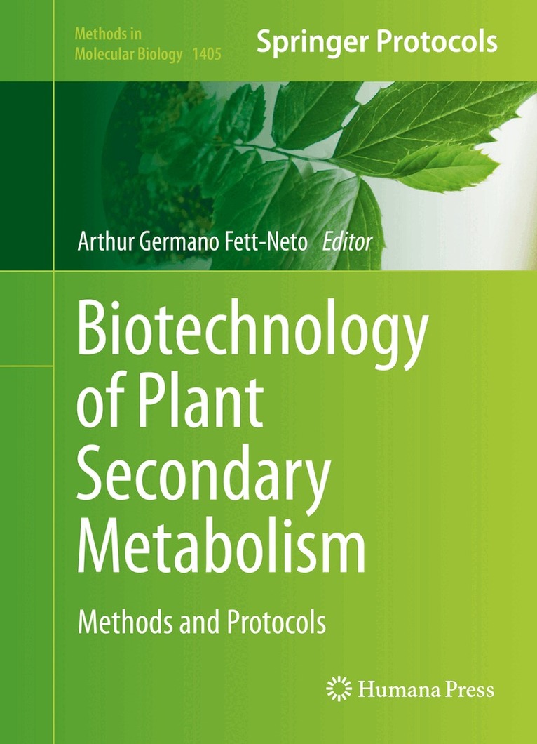 Arthur Germano Fett-Neto - Biotechnology of Plant Secondary Metabolism, Inbunden