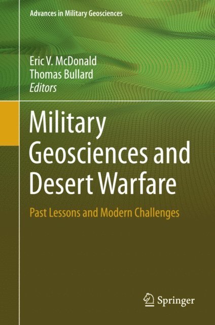 Thomas Bullard, Eric V. McDonald - Military Geosciences and Desert Warfare, E-bok