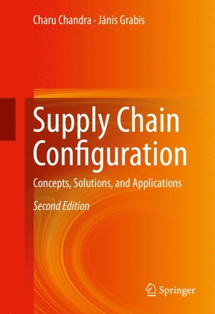 Janis Grabis, Charu Chandra - Supply Chain Configuration, E-bok