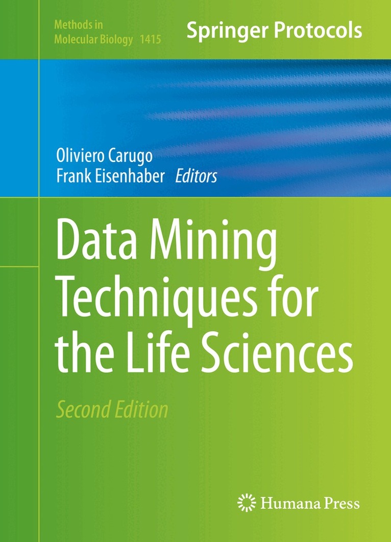 Oliviero Carugo, Frank Eisenhaber - Data Mining Techniques for the Life Sciences, Inbunden