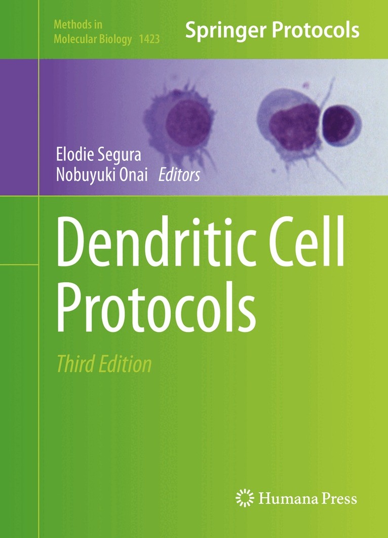 Elodie Segura, Nobuyuki Onai - Dendritic Cell Protocols, Inbunden
