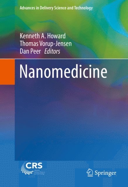 Dan Peer, Thomas Vorup-Jensen, Kenneth A. Howard - Nanomedicine, E-bok