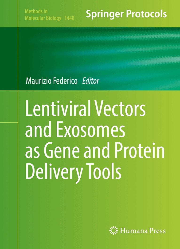 Maurizio Federico - Lentiviral Vectors and Exosomes as Gene and Protein Delivery Tools, Inbunden. Tillgänglighet: Lägg i varukorg