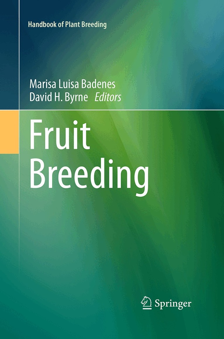 Maria Luisa Badenes, David H. Byrne - Fruit Breeding, Häftad