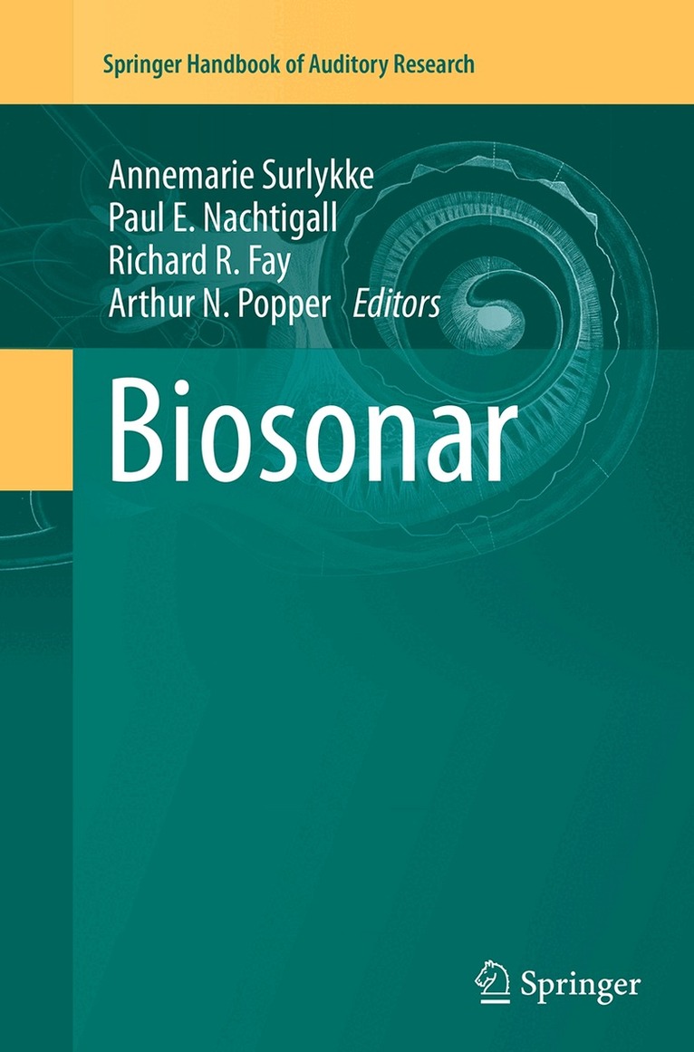 Annemarie Surlykke, Paul E. Nachtigall, Richard R. Fay, Arthur N. Popper - Biosonar, Häftad
