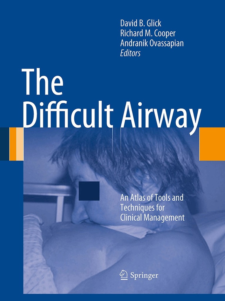 David B. Glick, Richard M Cooper, Andranik Ovassapian - Difficult Airway, Häftad