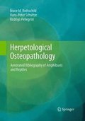 Herpetological Osteopathology