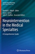 Neurointervention in the Medical Specialties
