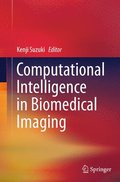 Computational Intelligence in Biomedical Imaging
