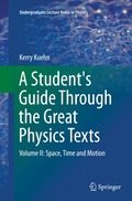 Student's Guide Through the Great Physics Texts