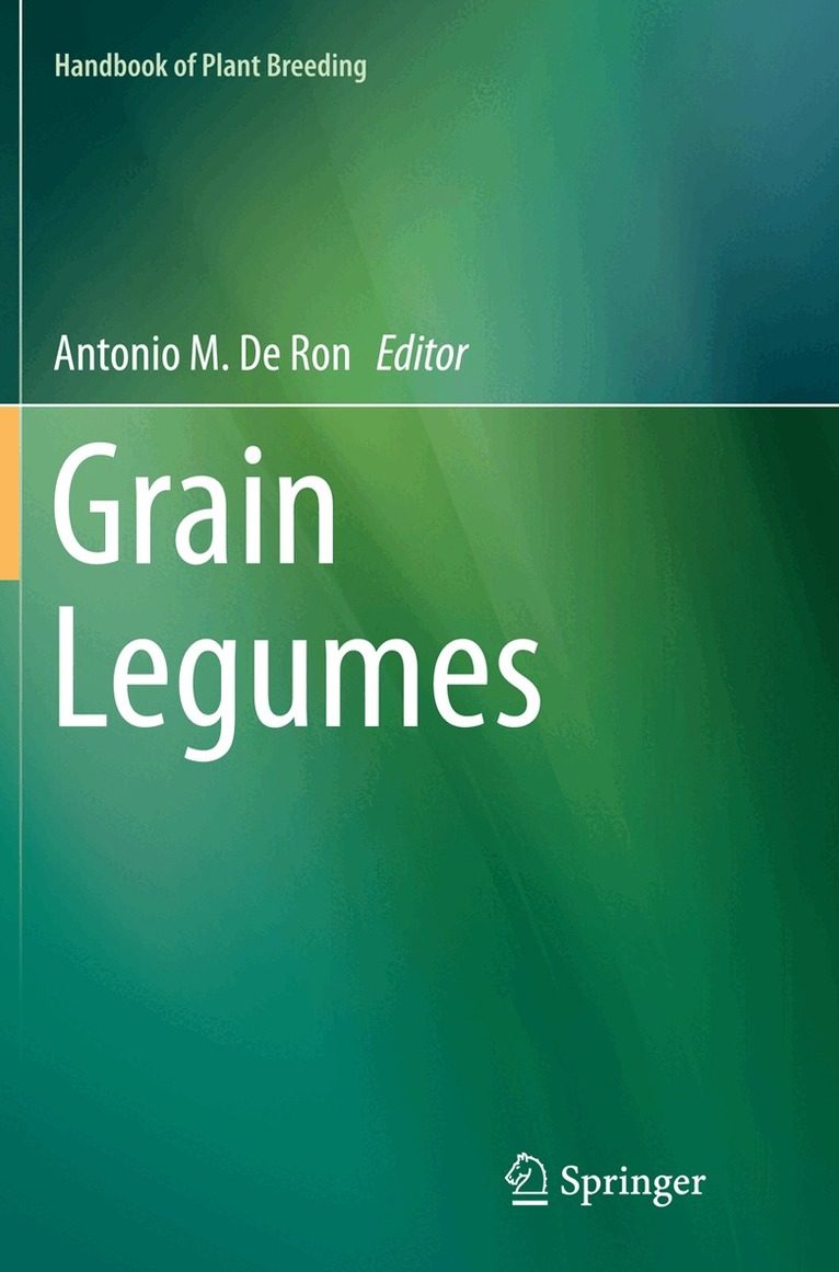 Antonio M. De Ron - Grain Legumes, Häftad
