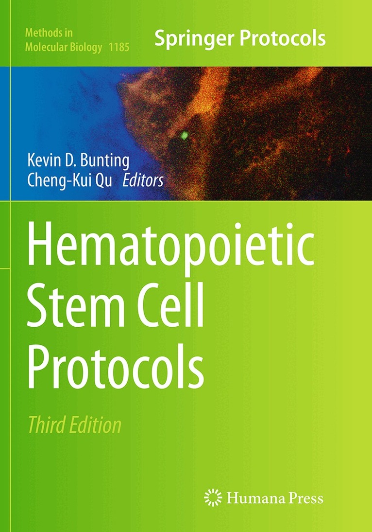 Kevin D. Bunting, Cheng-Kui Qu - Hematopoietic Stem Cell Protocols, Häftad