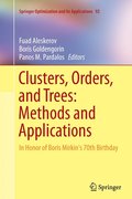 Clusters, Orders, and Trees: Methods and Applications