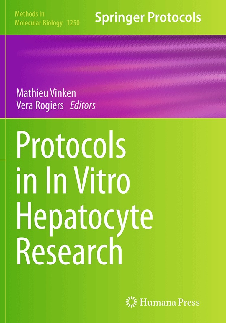 Mathieu Vinken, Vera Rogiers - Protocols in In Vitro Hepatocyte Research, Häftad. Tillgänglighet: Lägg i varukorg