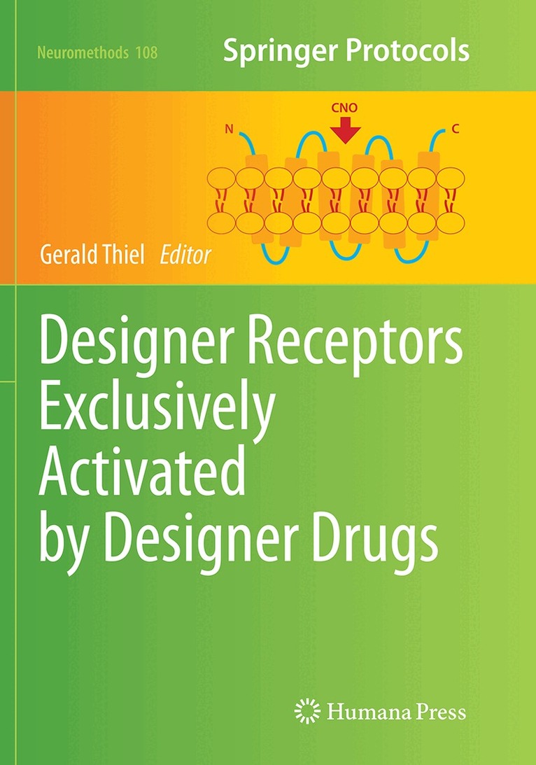 Gerald Thiel - Designer Receptors Exclusively Activated by Designer Drugs, Häftad