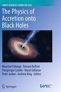Physics of Accretion onto Black Holes