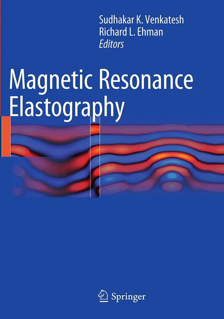 Sudhakar K. Venkatesh, Richard L. Ehman - Magnetic Resonance Elastography, Häftad. Tillgänglighet: Lägg i varukorg