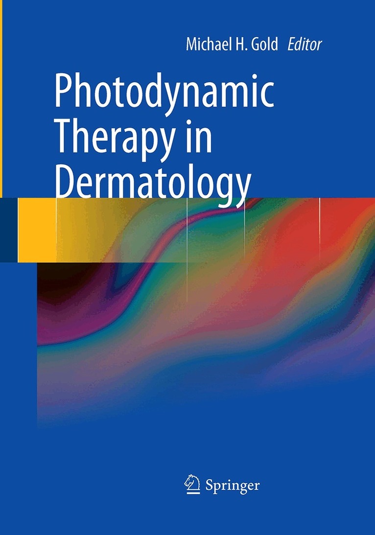 Michael H. Gold - Photodynamic Therapy in Dermatology, Häftad. Tillgänglighet: Lägg i varukorg