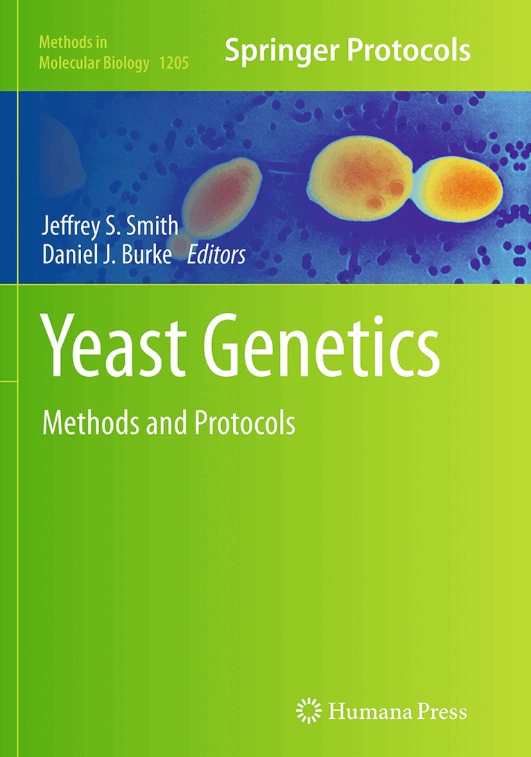 Jeffrey S. Smith, Daniel J. Burke - Yeast Genetics, Häftad