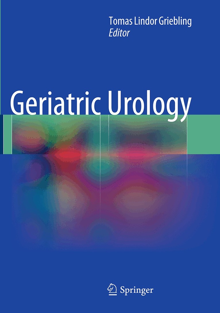 Tomas Lindor Griebling - Geriatric Urology, Häftad. Tillgänglighet: Lägg i varukorg