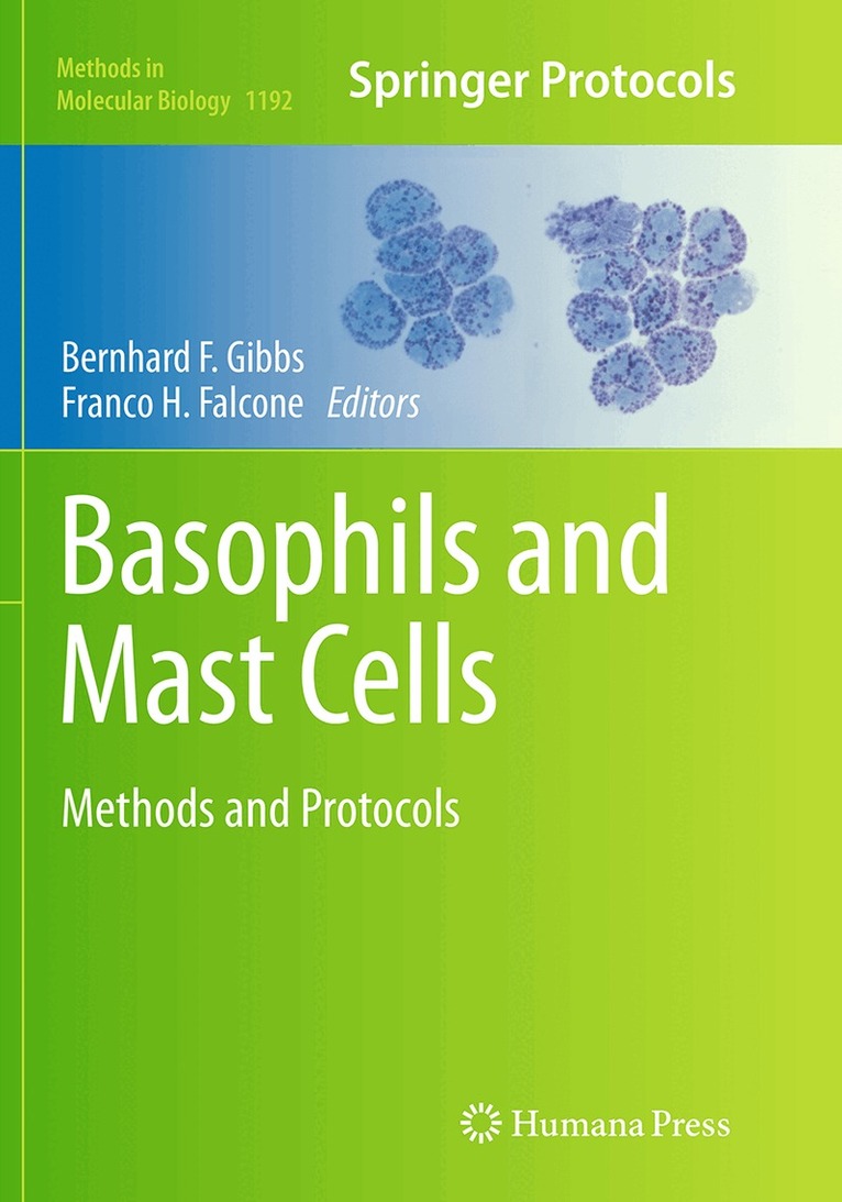 Bernhard F. Gibbs, Franco H. Falcone - Basophils and Mast Cells, Häftad