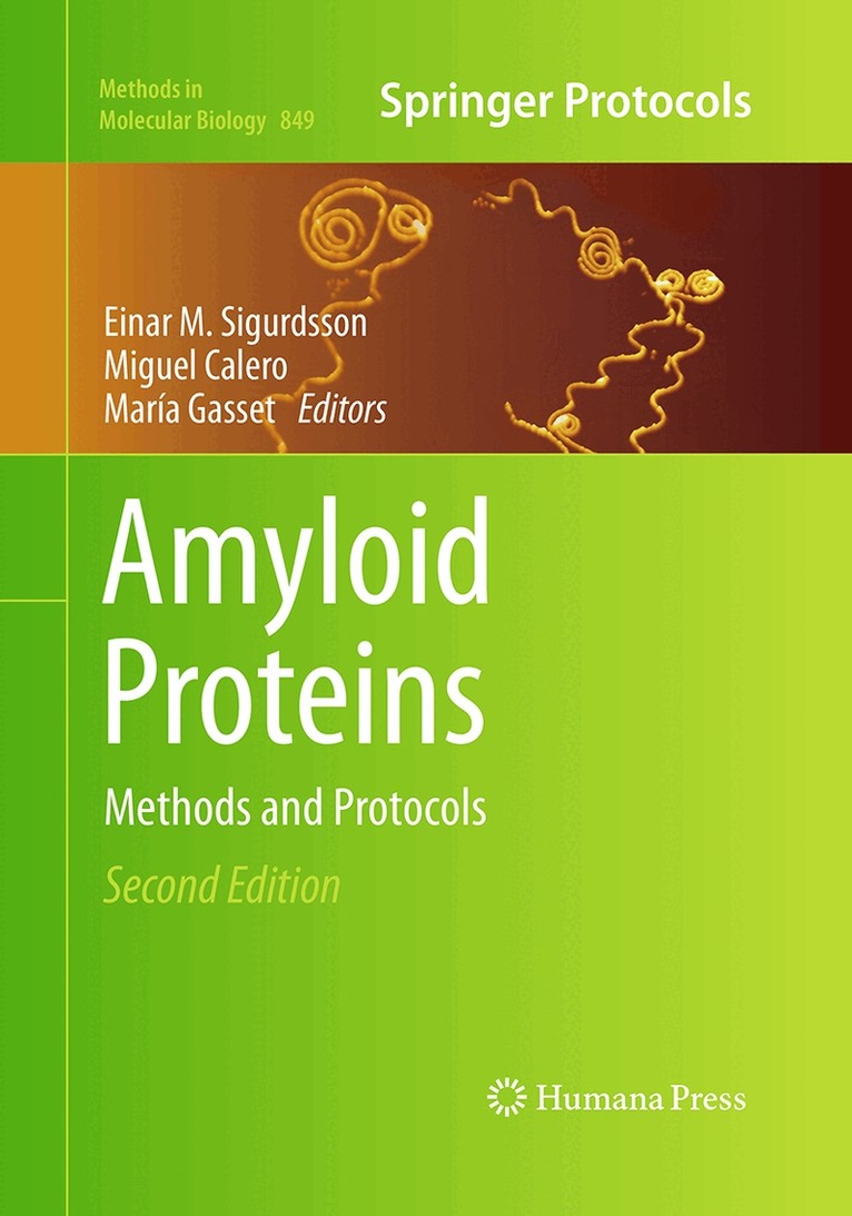 Einar M. Sigurdsson, Miguel Calero, María Gasset - Amyloid Proteins, Häftad