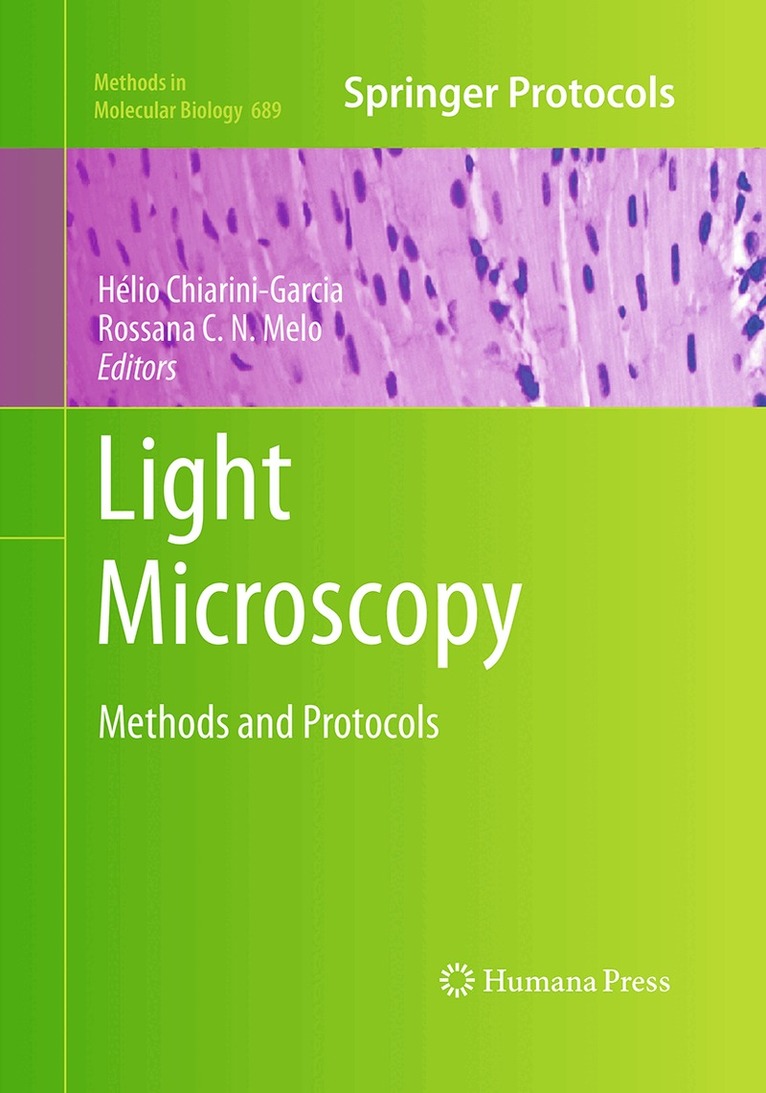 Hélio Chiarini-Garcia, Rossana C. N. Melo - Light Microscopy, Häftad