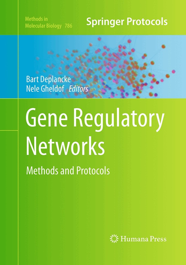 Bart Deplancke, Nele Gheldof - Gene Regulatory Networks, Häftad