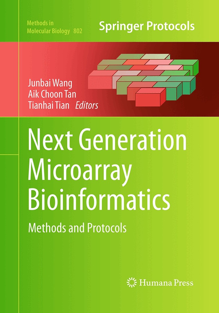 Junbai Wang, Aik Choon Tan, Tianhai Tian - Next Generation Microarray Bioinformatics, Häftad